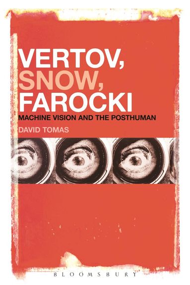 David Tomas - Vertov, Snow, Farocki, Häftad