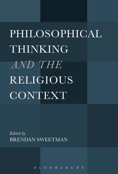 bokomslag Philosophical Thinking and the Religious Context