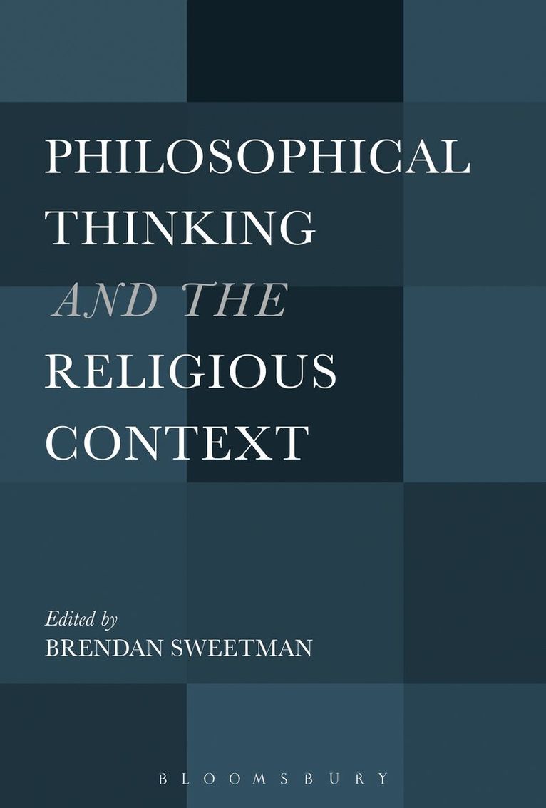 Philosophical Thinking and the Religious Context 1