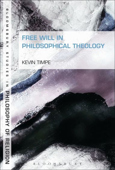 Kevin Timpe - Free Will in Philosophical Theology, Häftad