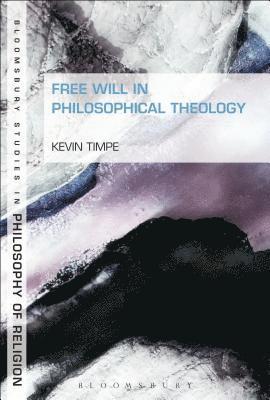 Free Will in Philosophical Theology 1