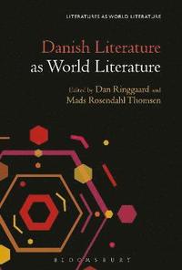 bokomslag Danish Literature as World Literature