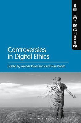 bokomslag Controversies in Digital Ethics