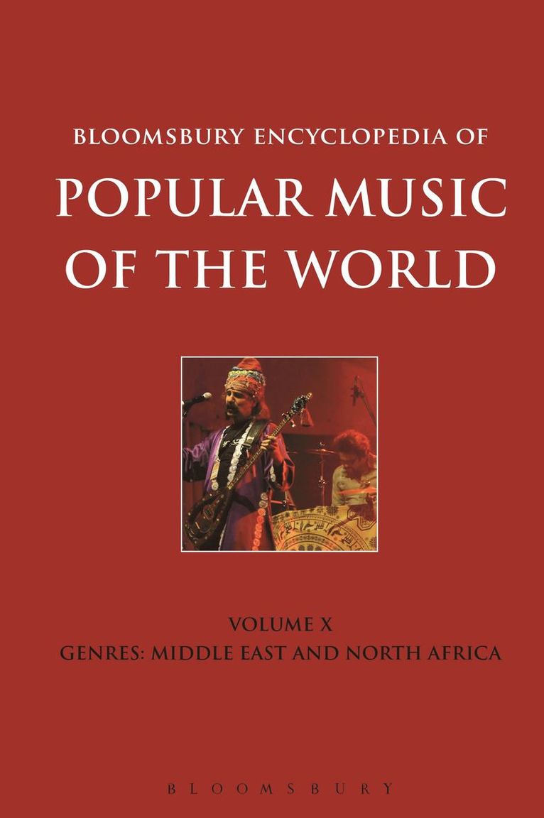 David Horn, John Shepherd, UK) Horn, David (Independent Scholar, Canada) Shepherd, Dr. John (Carleton University - Bloomsbury Encyclopedia of Popular Music of the World, Volume 10, Inbunden