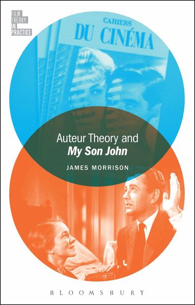 James Morrison, Todd McGowan - Auteur Theory and My Son John, Häftad