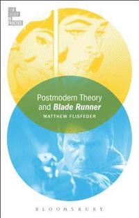 bokomslag Postmodern Theory and Blade Runner