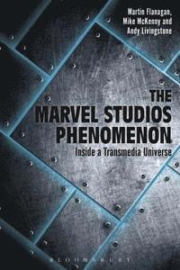 bokomslag The Marvel Studios Phenomenon