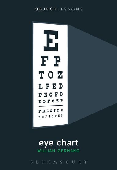 William Germano, Ian Bogost, Christopher Schaberg - Eye Chart, Häftad