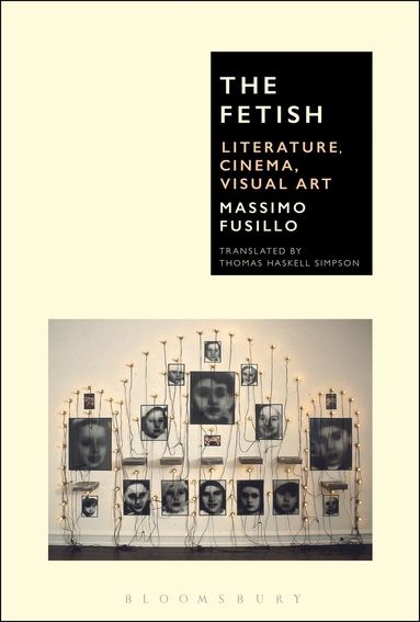 Massimo Fusillo - Fetish, Inbunden