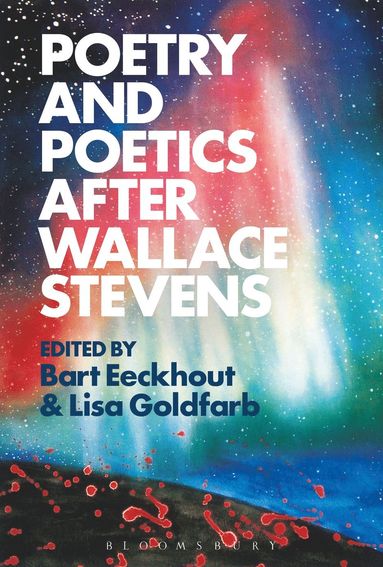 bokomslag Poetry and Poetics after Wallace Stevens