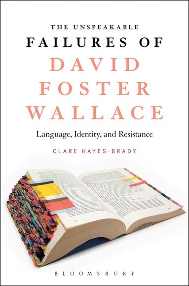 bokomslag Unspeakable Failures of David Foster Wallace