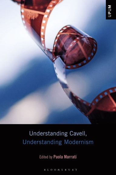 bokomslag Understanding Cavell, Understanding Modernism