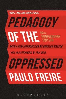 bokomslag Pedagogy of the Oppressed: 50th Anniversary Edition