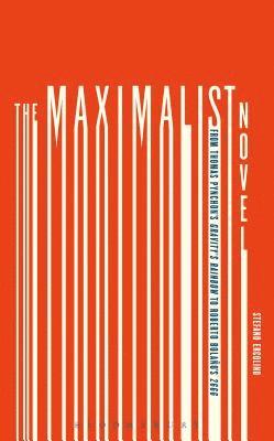 The Maximalist Novel 1
