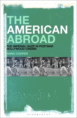 Anna Cooper, USA) Cooper, Dr. Anna (University of Arizona - American Abroad, Inbunden