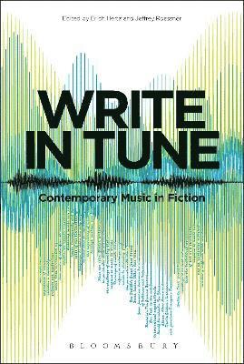 bokomslag Write in Tune: Contemporary Music in Fiction