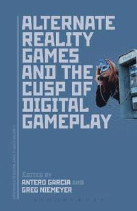 bokomslag Alternate Reality Games and the Cusp of Digital Gameplay