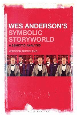 bokomslag Wes Andersons Symbolic Storyworld