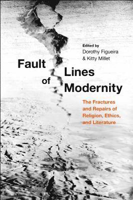 Kitty Millet, Dorothy Figueira - Fault Lines of Modernity, Inbunden