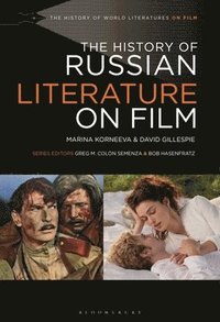 bokomslag The History of Russian Literature on Film