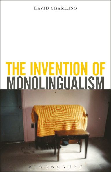 bokomslag Invention of Monolingualism