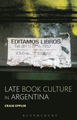 bokomslag Late Book Culture in Argentina