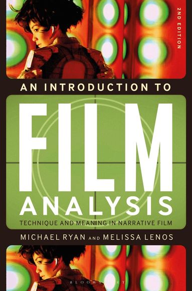 Michael Ryan, Melissa Lenos - Introduction to Film Analysis, Häftad