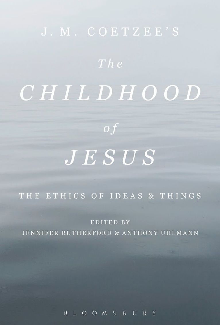 J. M. Coetzees The Childhood of Jesus 1