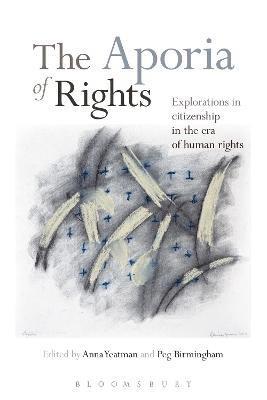 Peg Birmingham, Anna Yeatman, Professor Peg Birmingham - Aporia of Rights, Häftad