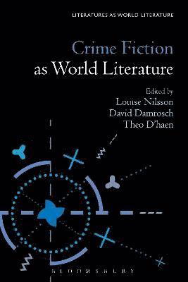 bokomslag Crime Fiction as World Literature