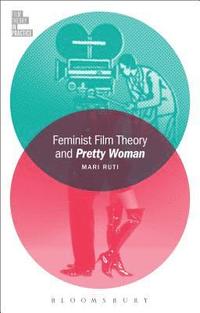 bokomslag Feminist Film Theory and Pretty Woman