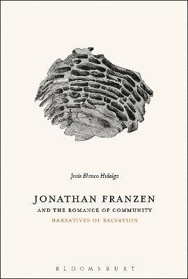 Jonathan Franzen and the Romance of Community 1