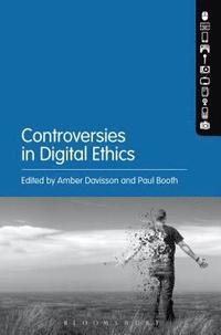 bokomslag Controversies in Digital Ethics