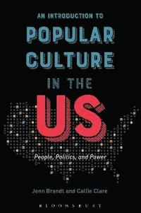 bokomslag An Introduction to Popular Culture in the US