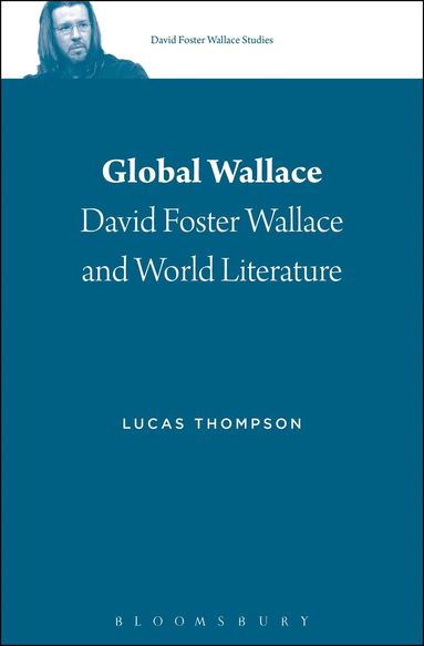 Lucas Thompson, Stephen J. Burn - Global Wallace, Inbunden