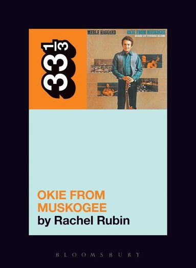 Rachel Lee Rubin - Merle Haggard's Okie from Muskogee, Häftad