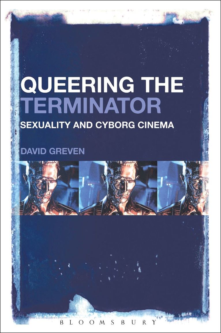 David Greven, USA) Greven, David (University of South Carolina - Queering The Terminator, Inbunden