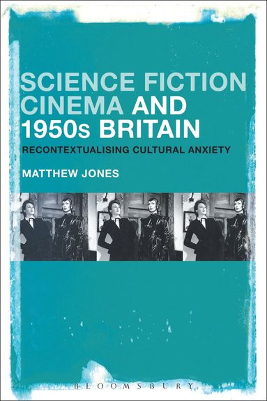 bokomslag Science Fiction Cinema and 1950s Britain