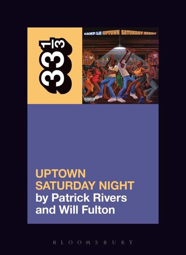 Patrick Rivers, William Fulton - Camp Lo's Uptown Saturday Night, Häftad