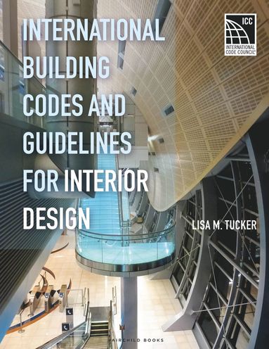 bokomslag International Building Codes and Guidelines for Interior Design