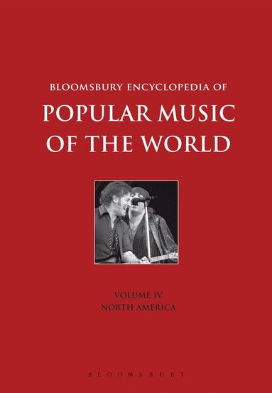 John Shepherd, David Horn, Dave Laing - Bloomsbury Encyclopedia of Popular Music of the World, Volume 4, Inbunden