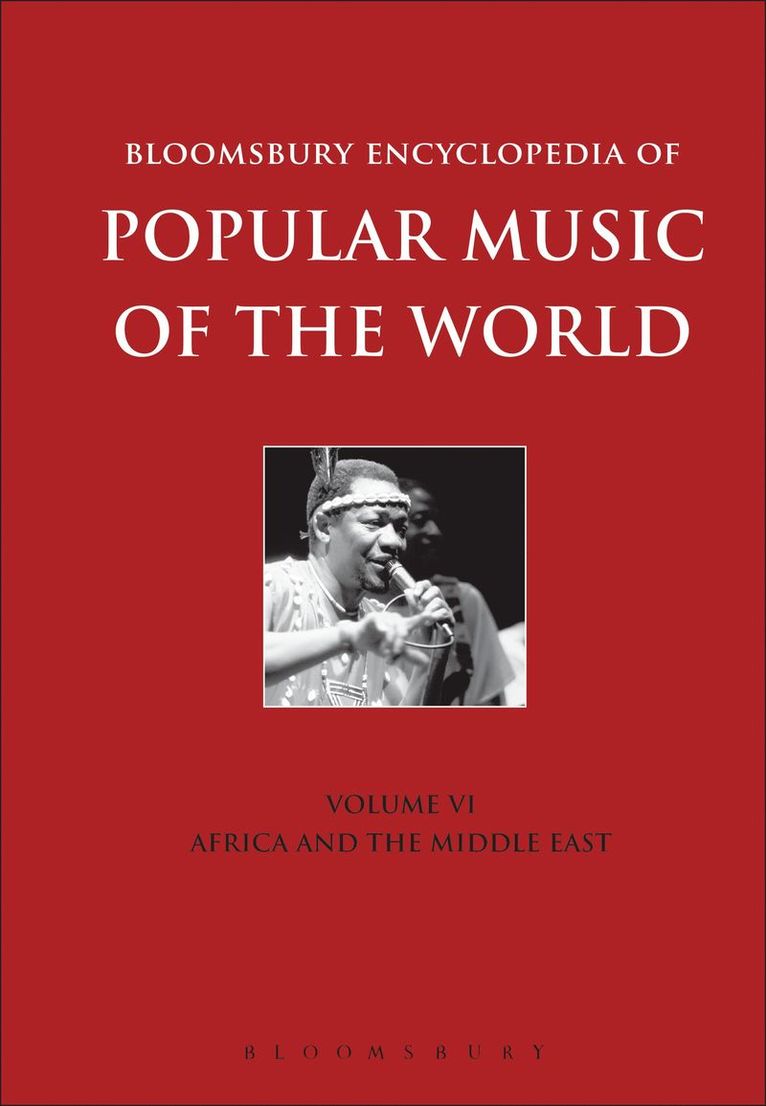 John Shepherd, David Horn, Dave Laing - Bloomsbury Encyclopedia of Popular Music of the World, Volume 6, Inbunden
