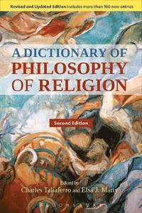 bokomslag A Dictionary of Philosophy of Religion, Second Edition