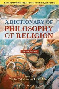 bokomslag Dictionary of Philosophy of Religion, Second Edition