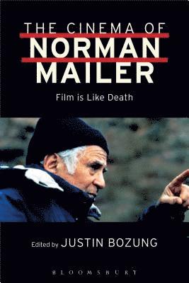 The Cinema of Norman Mailer 1