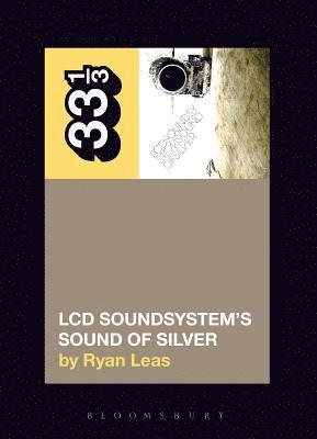 bokomslag LCD Soundsystem's Sound Of Silver