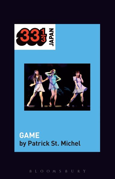 Patrick St. Michel, Noriko Manabe - Perfume's GAME, Häftad