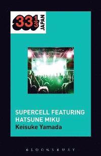 bokomslag Supercell's Supercell featuring Hatsune Miku