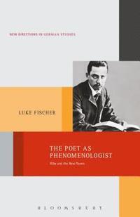 bokomslag The Poet as Phenomenologist