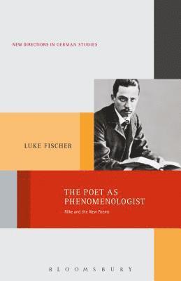 Luke Fischer, Imke Meyer - Poet as Phenomenologist, Häftad